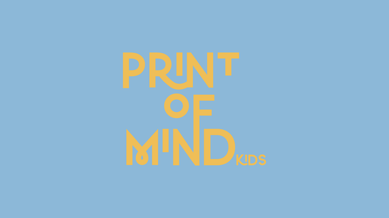 Print Of Mind "Kids"